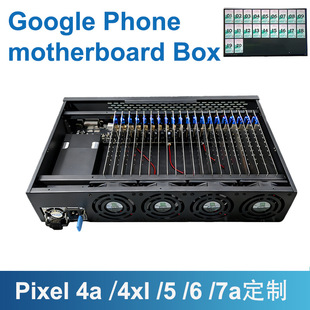 Google�֙CPhone Farm box����C���r����Pixel 4a/4xl/5/6/7a