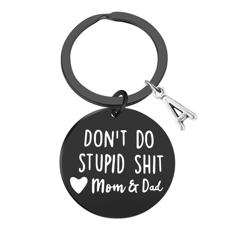 2023 Joyas transfronterizas DON'T DO STUPID Acero inoxidable Llavero de marca redonda A-Z26 alfabeto accesorios