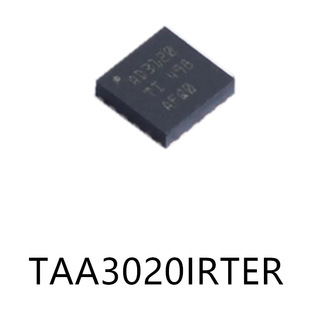 TAA3020IRTER WQFN-20ģ���D�QоƬADCоƬ����IC���Ԫ�����NƬ