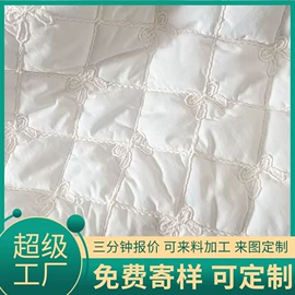 涤纶面料;绣花布;绗缝加工