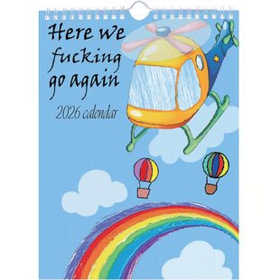 Here We Fucking Go Again 2026 Calendar: We'Re Back Roller Coaster Helicopter