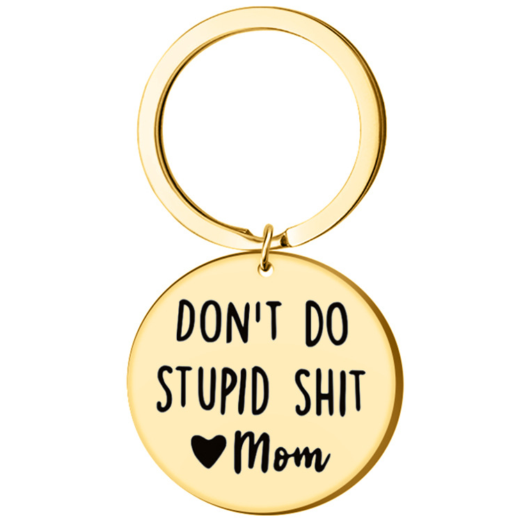 2023 Joyas transfronterizas DON'T DO STUPID Acero inoxidable Llavero de marca redonda A-Z26 alfabeto accesorios