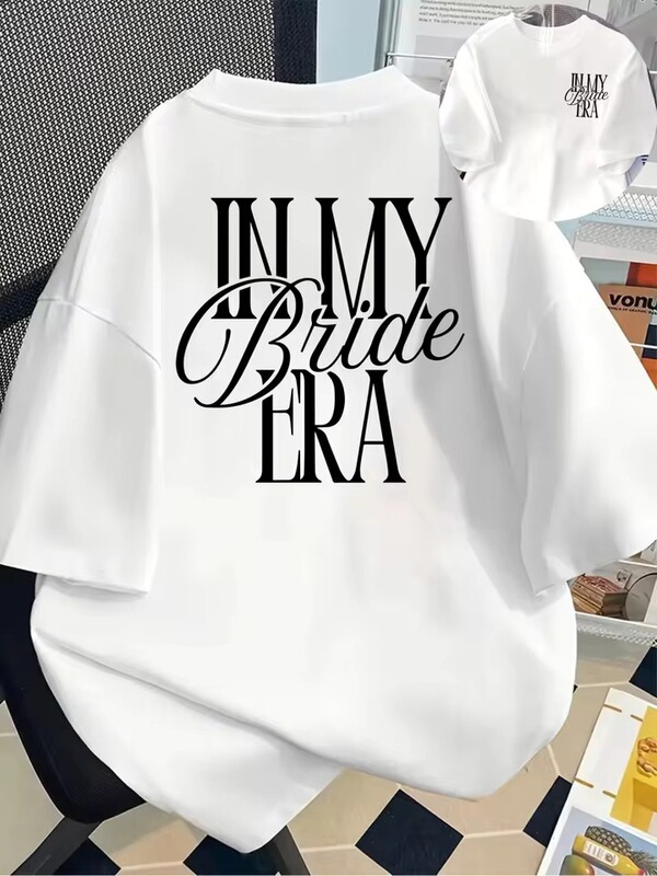 In My Bridal Era Printed Women's T-Shirt Summer O-Neck T-Shirt Basic Short Sleeve Top Casual Women's Round Neck Clothing In My Bridal Era Printed Women's T-Shirt Summer O-Neck T-Shirt Basic Short Sleeve Top Casual Women's Round Neck Clothing