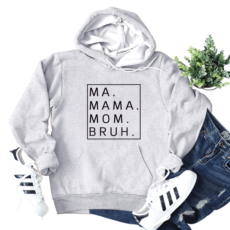Amazon deseo transfronterizo europeo y americano Comercio exterior MA MAMA mamá Bruh carta impresión casual suéter con capucha