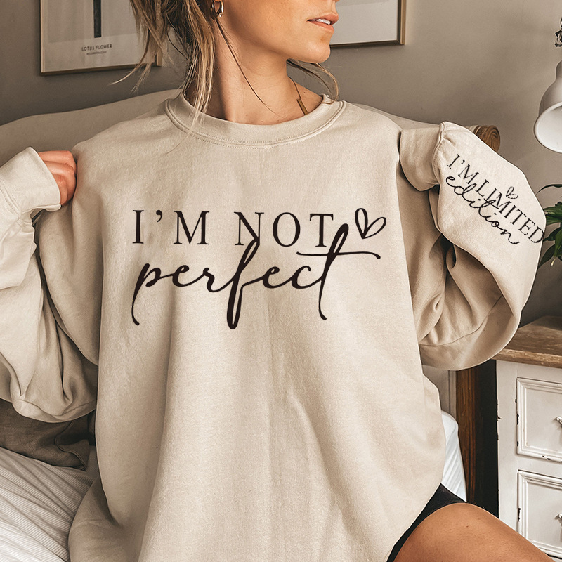 Relaxed Fit I'm Not Perfect Print Crew Neck Sweatshirt