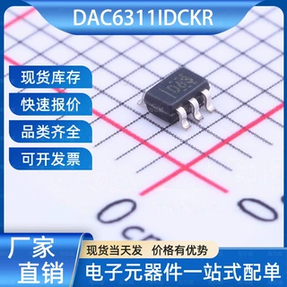 DAC6311IDCKR 数模转换芯片DAC SC-70-6 TI(德州仪器)芯片