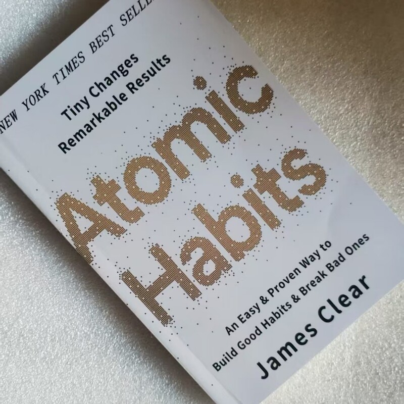 Atomic Habits: Simple Ways to Build Good Habits and Break Bad Ones (English Version)
