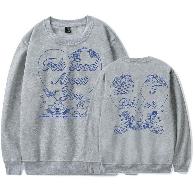 Gracie Abrams Felt Good about You Crewneck Pullover Women Me