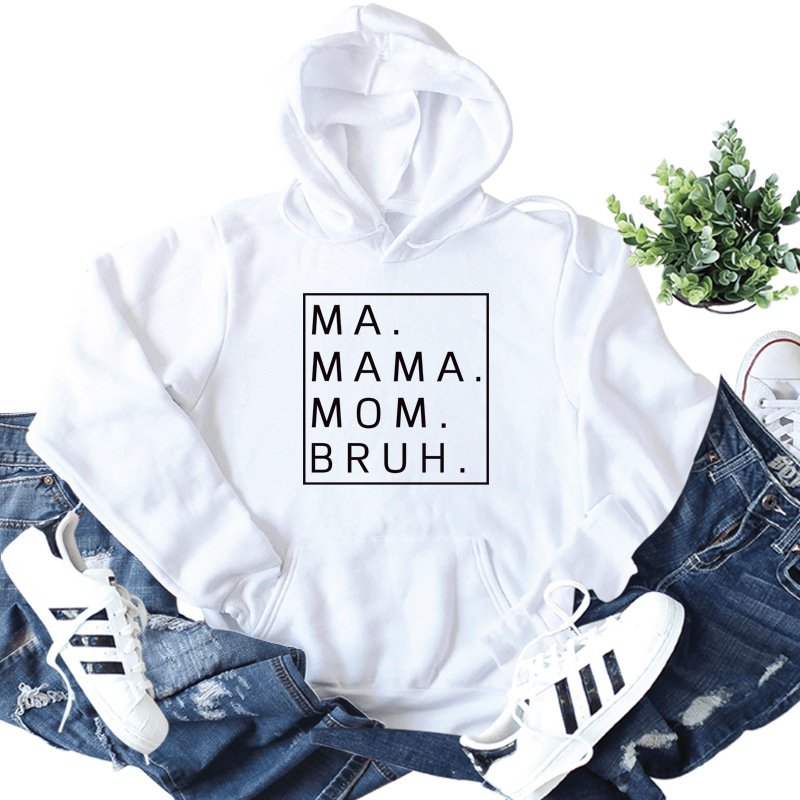 Amazon deseo transfronterizo europeo y americano Comercio exterior MA MAMA mamá Bruh carta impresión casual suéter con capucha