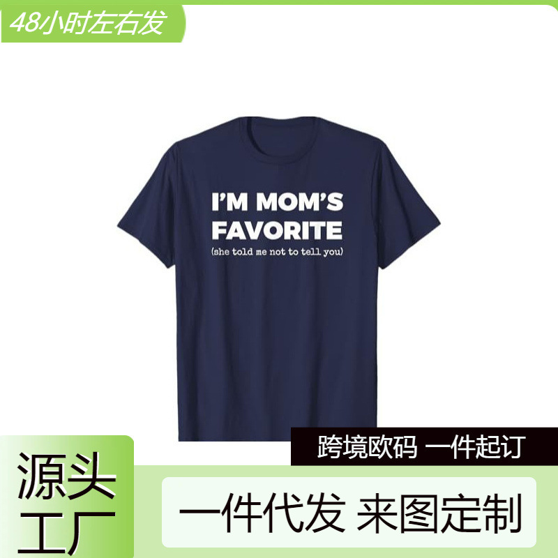 [Cross-Border European Code] Cross-Border 180g Mom/Dad’S T-Shirt Grandma’S Son Daughter Gift I Am Mom
