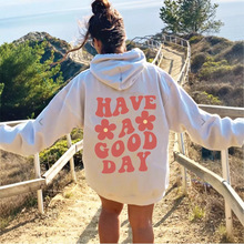 Have A Good Day Hoodie�W�a��Ů��H�����l��ʿ�������e�Bñ�l��