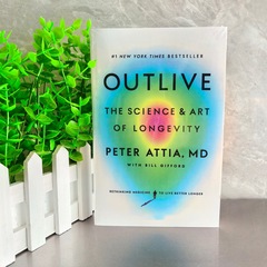 长寿的科学与艺术 Outlive The Science and Art of Longevity
