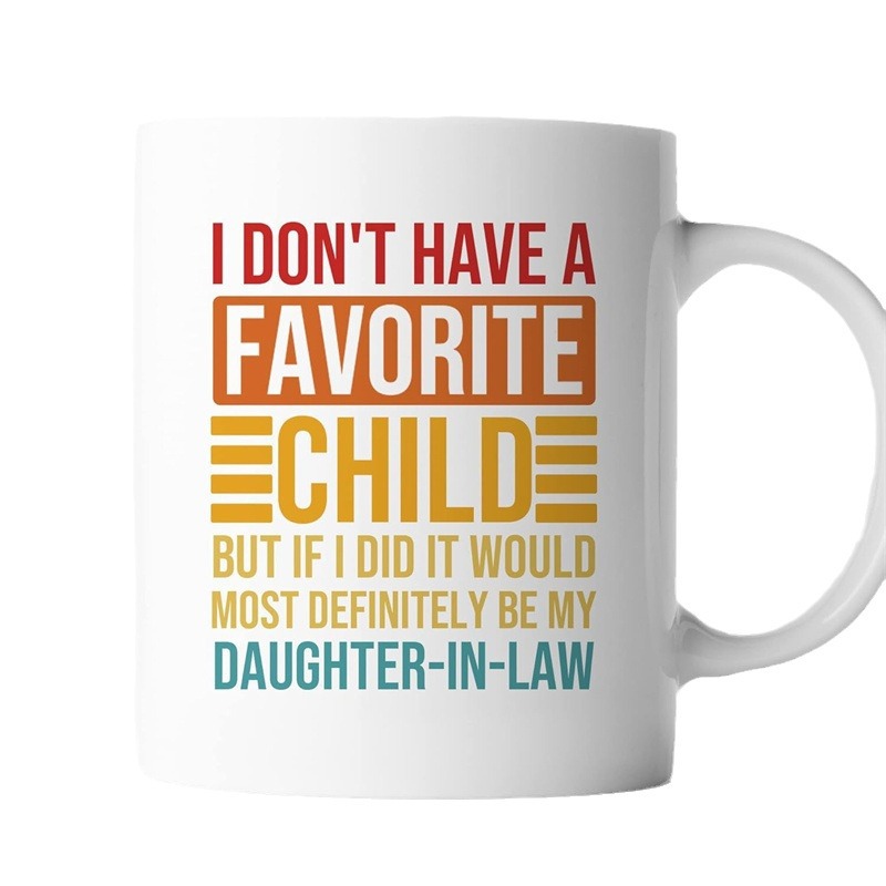 Daughter Son In Law Ceramic Coffee Mug Favorite Child Tea Cup 5