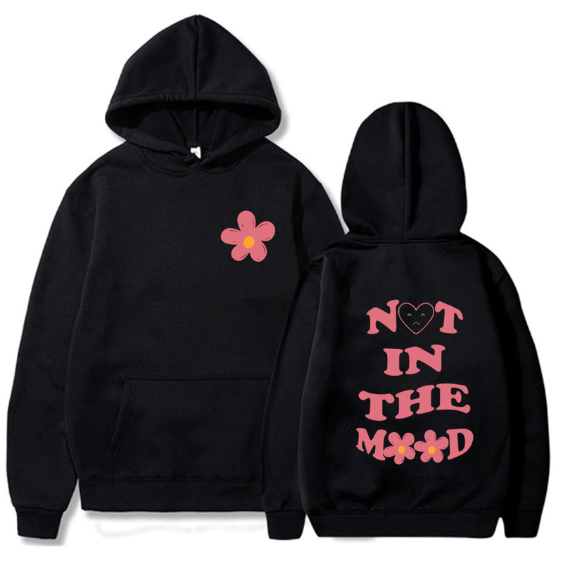 Not in the mood No mood Print Hoodie Loose Hooded Sweatshirt