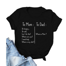 �������վ����ѷ��óto mom to dad��ĸӡ��Բ����ͷŮװT-shirt