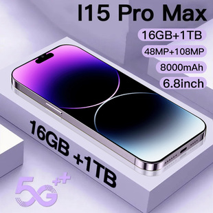 �羳��Ş�¿�I15 Pro Max6.8��16+1TBһ�w�C��׿�����֙CԴ�^�S��