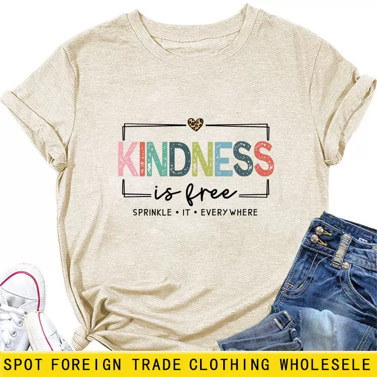 kindness is free亚马逊ebay时尚潮流百搭女士圆领短袖T恤衫批发