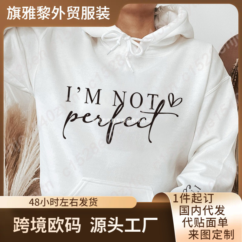 I'M Not Perfect Printed Hoodie Letter Printed Hooded Sweatshirts Casual Style Women's Perfect