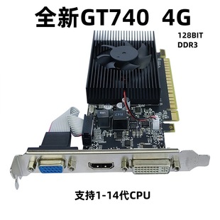 Brand New Gt740 4g D3 Small Case All-In-One Gaming Graphics Card Half-Height Supports 13Th Generation Cpu Multi-Open