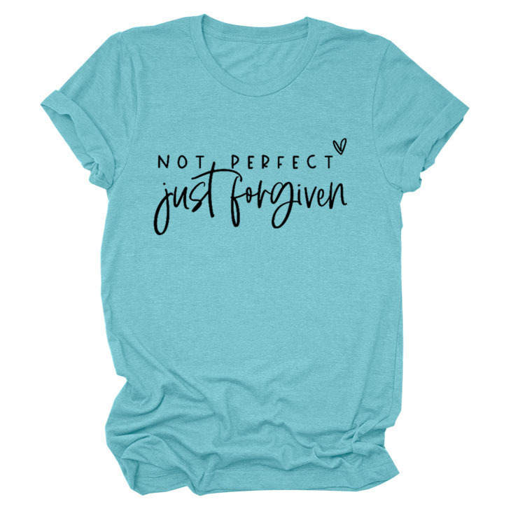 No es perfecto sólo perdonado estación independiente Comercio exterior moda casual carta suelta Camiseta de manga corta Mujer