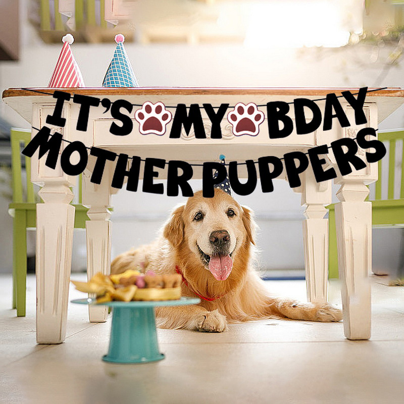 Perro mascota madre letra tira bandera IT'S MY BDAY MOTHER PUPPERS Perro fiesta de cumpleaños banner