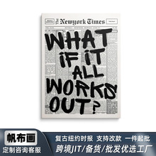 复古纽约时代报纸风励志装饰画小众艺术客厅卧室沙发背景玄关挂画