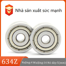 V&ograve;ng bi  634  634Z  634ZZ  634RS  634-2RS  R-1640ZZ  4*16*5