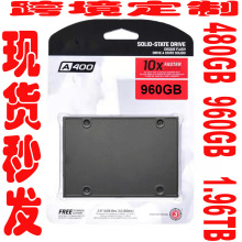 跨境电商等外贸适用于 A400 960G固态硬盘 ssd sata接口2.5寸