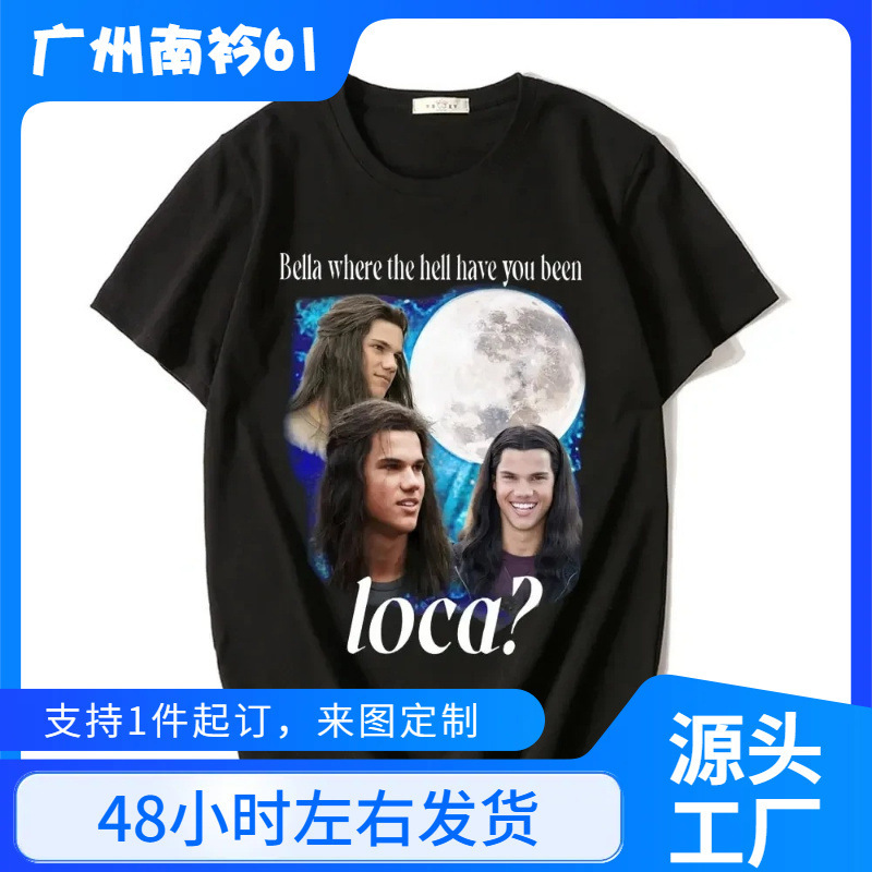 Bella, Where the Hell Have You Been, T-Shirt, Jacob Black, Twilight Series Tee,