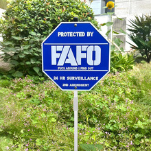 FAFO Sign�ֳ�ʽͥԺ������X�尲ȫ������R�Ƙ�־�ƽ�ͨ��ʾ��