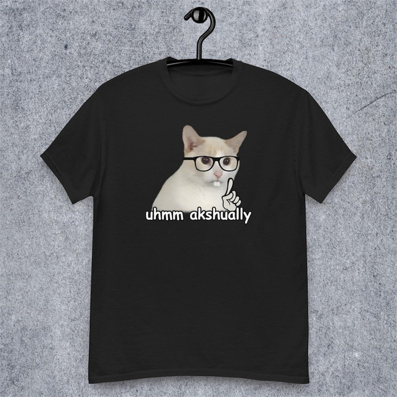 Well, Actually Interesting Nerd Cat Meme T-Shirt Gift for Men and Women Silly T-Shirt Silly Cat T-Shirt Braindead T-Shirt