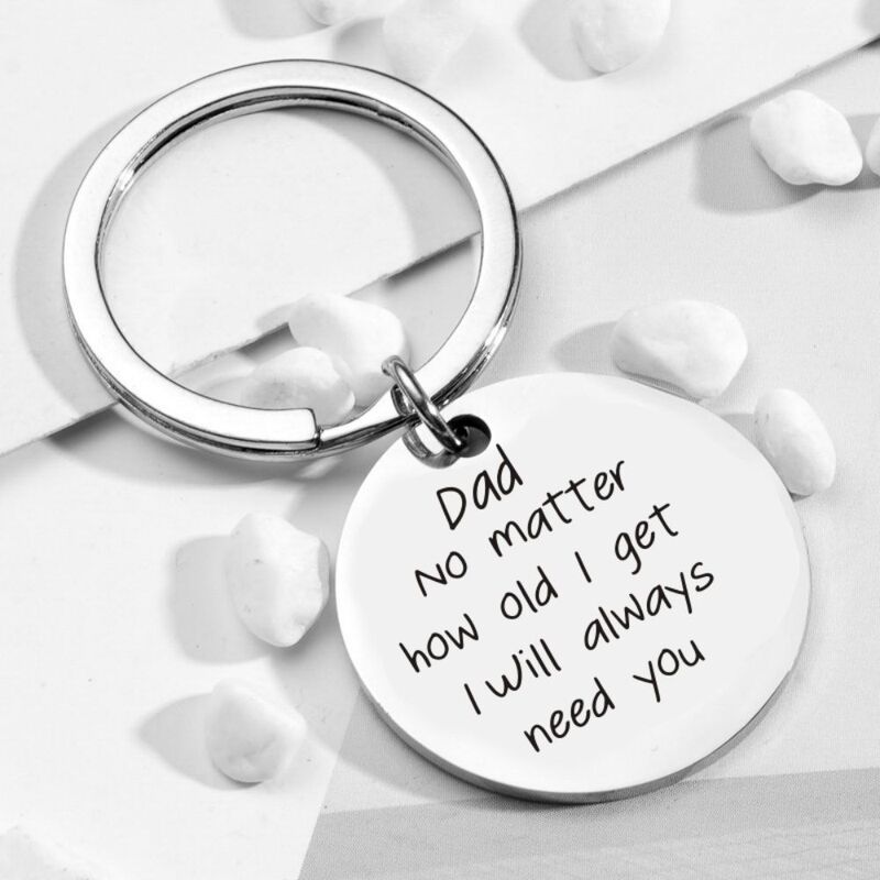 Cross-border for Dad No matter how old I am, I will always need the key chain you gave me for Thanksgiving and Father's Day.