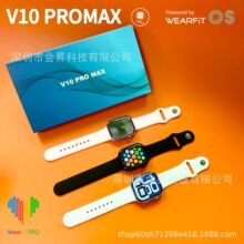 新款智能手表电商外贸批发爆款V10PROMAX微信支付GPT百度地图nfc