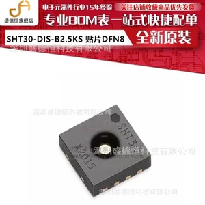 Совершенно новый оригинальный SHT30-DIS-B2.5ks Patch DFN8 Цифровой I2C Dempression и влажность.