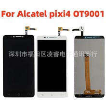 适用Alcatel Pixi4 OT9001 屏幕总成 手机液晶显示内屏LCD screen