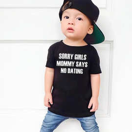 sorry boys daddy says no dating 可爱搞笑儿童上衣短袖跨境