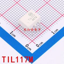TIL117M ���� ֱ��DIP-6��װ TIL117 ������������ ȫ��