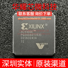 XCV300E-7PQ240I ȫ��ԭ�b ���bQFP-240 �ɾ���߉݋����