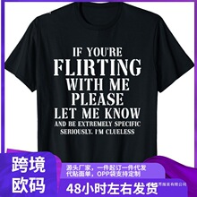 如果你在和我调情请让我知道t恤t恤俳句图案t恤女t恤时尚纯夏8297