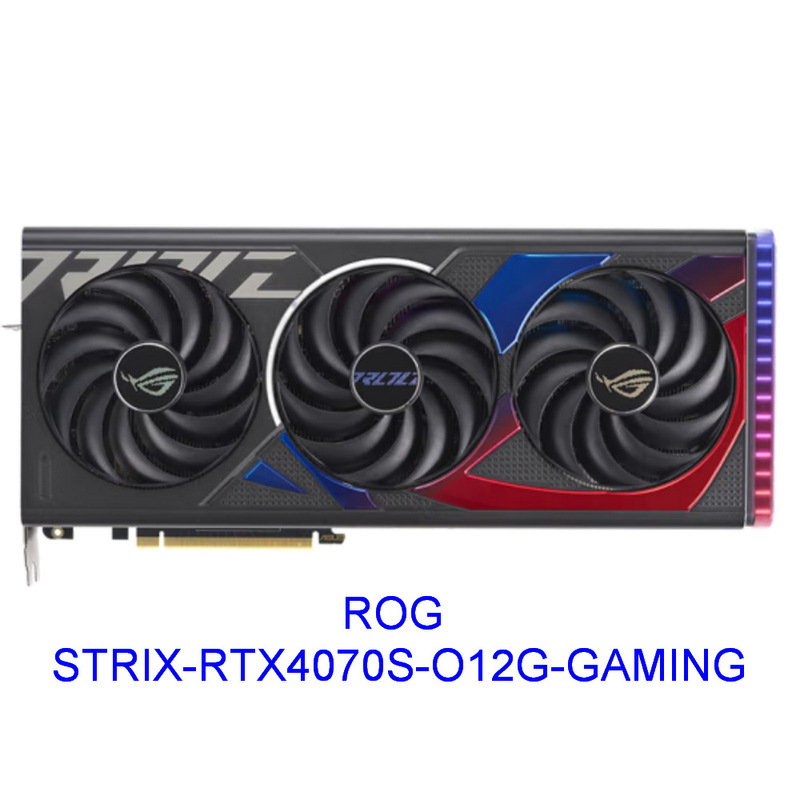 260424 Rog Strix-Rtx4070S-O12G-Gaming Desktop Graphics Card, Negotiable Price, Can Be Invoiced