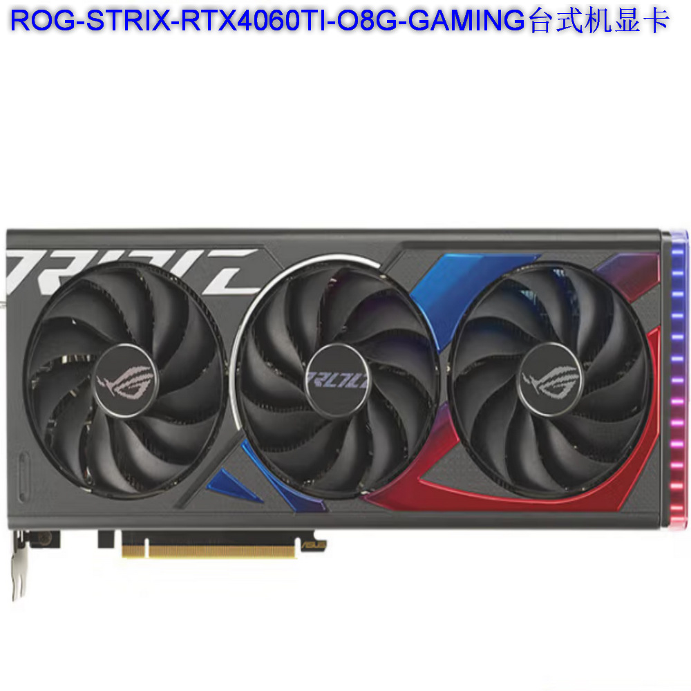 2509 Rog Strix-Rtx4060Ti-O8G-Gaming Desktop Graphics Card Can Be Negotiated and Invoiced