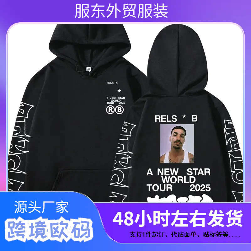 Rapper Rels B a New Star World Tour 2025 Hoodie Men's and Women's Clothing Fashion Hip Hop Sweatshirts