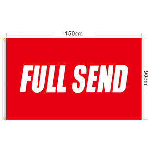 ���uͨ���R�d 90x150cm 3x5ft FULL SEND FLAG BANNER ��