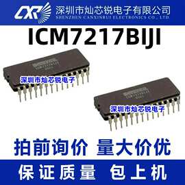 ICM7217BIJI CDIP28 DIP28 进口热卖双列直插芯片 质量保证