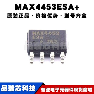 MAX4453ESA+T SOP-8 �zӡMAX4453ESA �\��Ŵ���оƬIC ȫ��ԭ�b