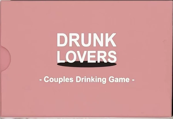 DRUNK LOVERS Drunk Love