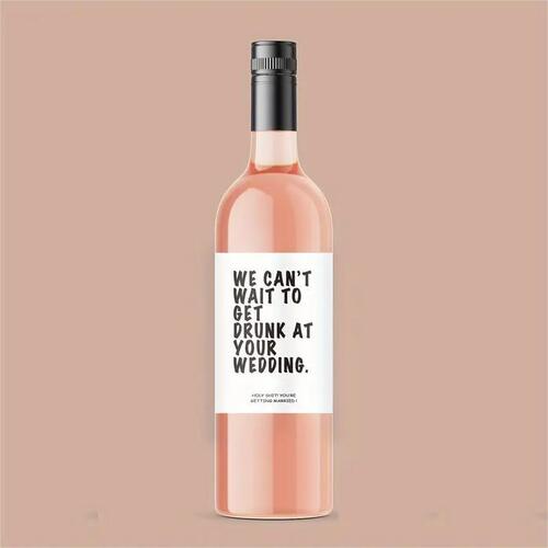 6-Piece Wedding Bottle Labels, We Can't Wait to Get Drunk at Your Wedding