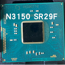 适用Intel N3150 SR29F笔记本CPU处理器四核四线程BGA1170现货