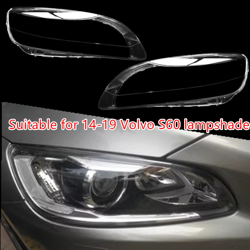 Applicable to 14-19 Volvo S60 lampshade Volvo S60L transparent lampshade S60 headlight lampshade