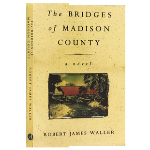The Bridges Of Madison County Robert Zhan Mu's original English novel